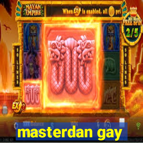 masterdan gay